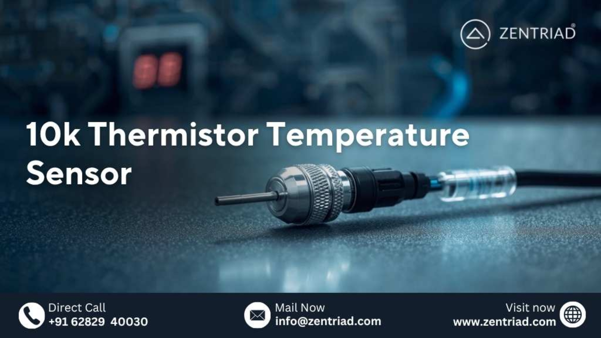 10k thermistor temperature sensor for industrial and automotive temperature monitoring – high precision electronic component manufactured by ZENTRIAD.